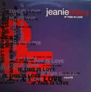 12inch Vinyl Single - Jeanie Tracy - If This Is Love