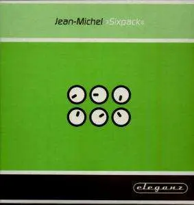 Jean-Michel - Sixpack