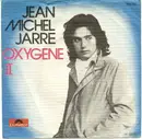 7inch Vinyl Single - Jean Michel Jarre - Oxygène II