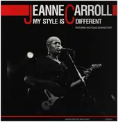 Jeanne Carroll - My Style Is Different