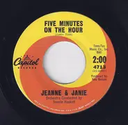 Jeanne And Janie - Five Minutes On The Hour