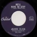 7inch Vinyl Single - Jeanne Black / Jeanne And Janie - He'll Have To Stay / Under Your Spell Again - Los Angeles Pressing