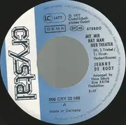 7inch Vinyl Single - Jeanne De Roy - Mit Mir Hat Man Nur Theater