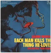 Jeanne Moreau , Günther Kaufmann - Each Man Kills the Thing He Loves