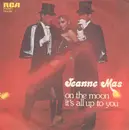 7inch Vinyl Single - Jeanne Mas - On The Moon / It's All Up To You