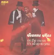 Jeanne Mas - On The Moon / It's All Up To You