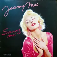 Jeanne Mas - Sauvez-Moi