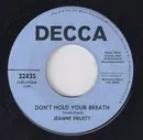 7inch Vinyl Single - Jeanne Pruett - Don't Hold Your Breath / Make Me Feel Like A Woman Again