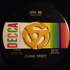 Jeanne Pruett - Love Me / I'm Out Looking For You
