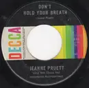 7inch Vinyl Single - Jeanne Pruett - Don't Hold Your Breath