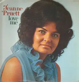 Jeanne Pruett - Love Me