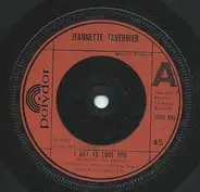 Jeannette Tavernier - I Got To Love You