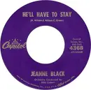 7inch Vinyl Single - Jeanne Black - He'll Have To Stay