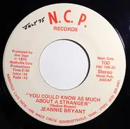 Jeannie Bryant - You Could Know As Much About A Stranger / Biff Boom Bam