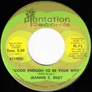 7inch Vinyl Single - Jeannie C. Riley - Good Enough To Be Your Wife / Light Your Light (And Let It Shine)