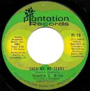 7inch Vinyl Single - Jeannie C. Riley - Shed Me No Tears / Roses And Thorns - Terre Haute
