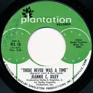 Jeannie C. Riley - There Never Was A Time