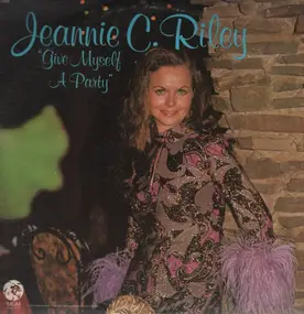 Jeannie C. Riley - Give Myself a Party