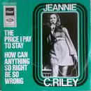 7inch Vinyl Single - Jeannie C. Riley - The Price I Pay To Stay