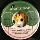 7inch Vinyl Single - Jeannie C. Riley - There Never Was A Time / Back To School
