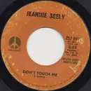 7inch Vinyl Single - Jeannie Seely - Don't Touch Me
