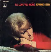 LP - Jeannie Seely - I'll Love You More