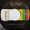 7inch Vinyl Single - Jeannie Seely - Tell Me Again / What Kind Of Bird Is That