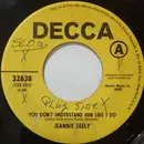 7inch Vinyl Single - Jeannie Seely - You Don't Understand Him Like I Do