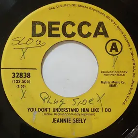 Jeannie Seely - You Don't Understand Him Like I Do