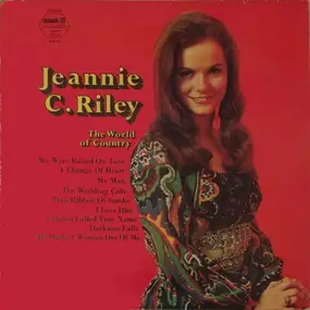 Jeannie C. Riley - The World Of Country