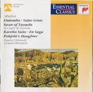 Jean Sibelius - Finlandia - Valse Triste - Swan Of Tuonela - Karelia Suite - En Saga - Pohjola's Daughter