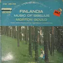 LP - Jean Sibelius, Morton Gould And His Orchestra - Finlandia: Music Of Sibelius