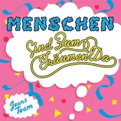 Jeans Team - Menschen (Sind Zum Träumen Da)