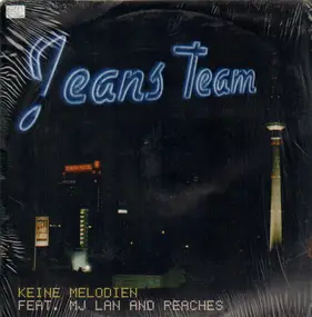 Jeans Team - Keine Melodien feat. MJ Lan & Peaches