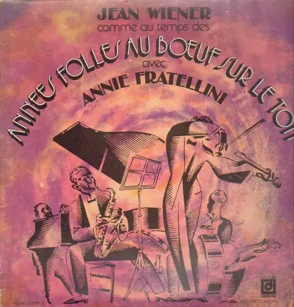 Jean Wiener, Annie Fratellini - Années Folles Au Boeuf sur le Toit