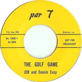 Jeb And Cousin Easy - The Golf Game