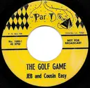 7inch Vinyl Single - Jeb And Cousin Easy - The Golf Game