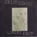 CD - Jeb Loy Nichols - Lovers Knot
