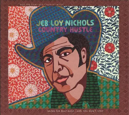 Jeb Loy Nichols - Country Hustle
