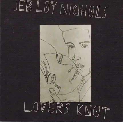 Jeb Loy Nichols - Lovers Knot