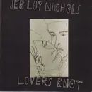 CD - Jeb Loy Nichols - Lovers Knot