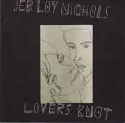 CD - Jeb Loy Nichols - Lovers Knot