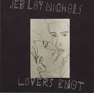 Jeb Loy Nichols - Lovers Knot