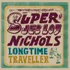 LP & MP3 - Jeb Loy Nichols - Long Time Traveller (lp+mp3) - LP + DOWNLOAD CODE FOR 11 BONUS TRACKS