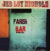 Jeb Loy Nichols - Parish Bar