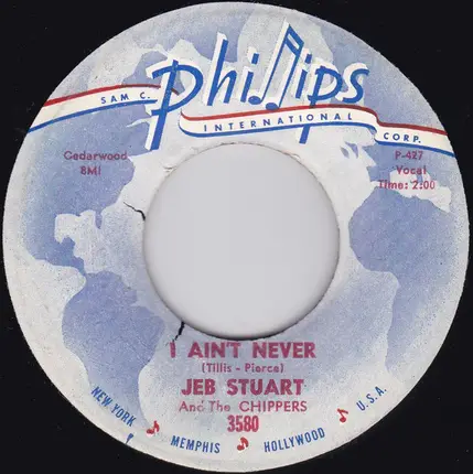 Jeb Stuart And The Chippers - I Ain't Never / In Love Again