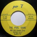 7inch Vinyl Single - Jeb And Cousin Easy - The Pool Game
