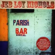 Jeb Loy Nichols - Parish Bar