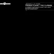 Jeckyll & Hyde - Frozen Flame / The Flipside