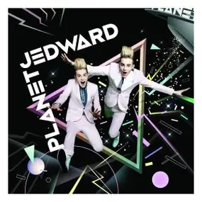 Jedward - Planet Jedward